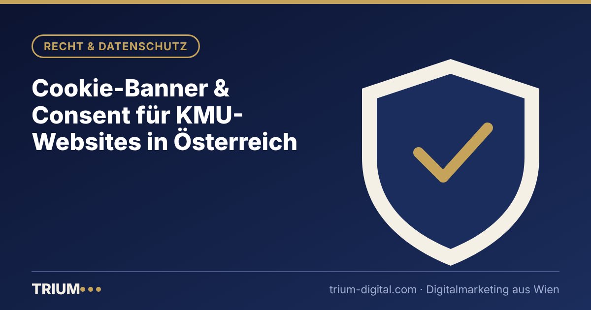 Titelbild: Cookie-Banner & Consent für KMU-Websites in Österreich