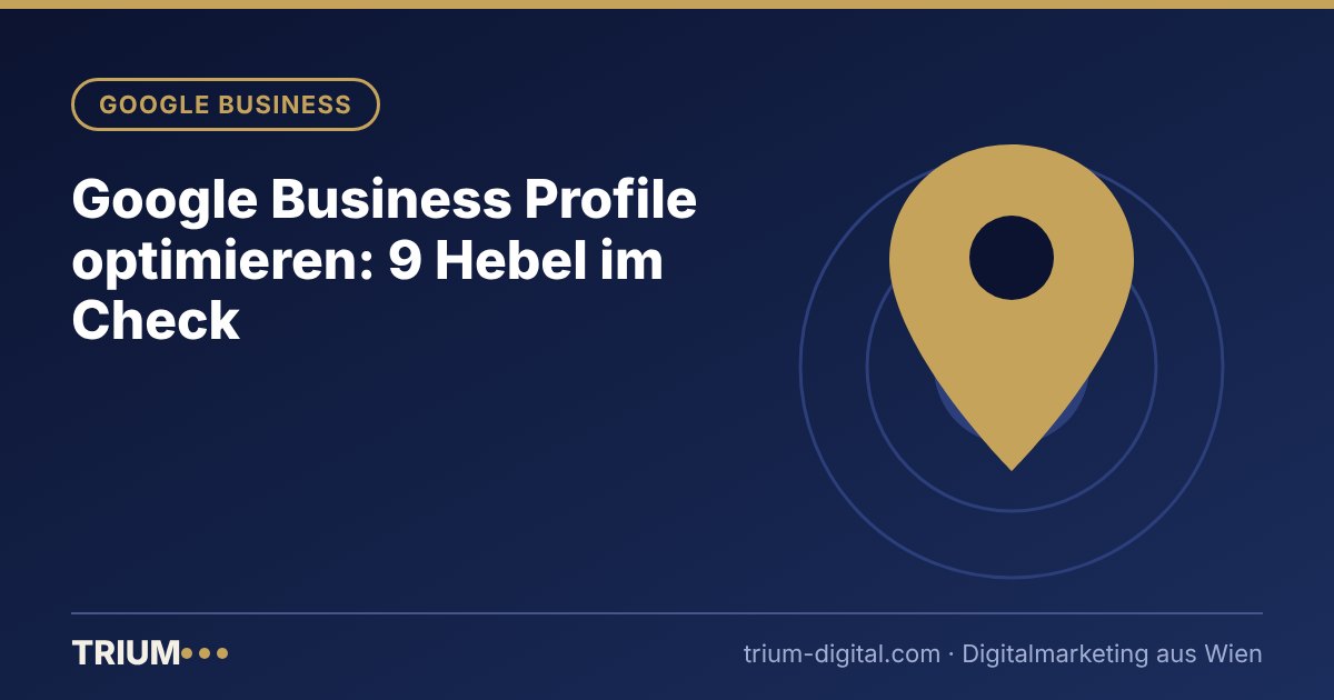 Titelbild: Google Business Profile: Die 9 Hebel, die jedes KMU sofort umsetzen sollte