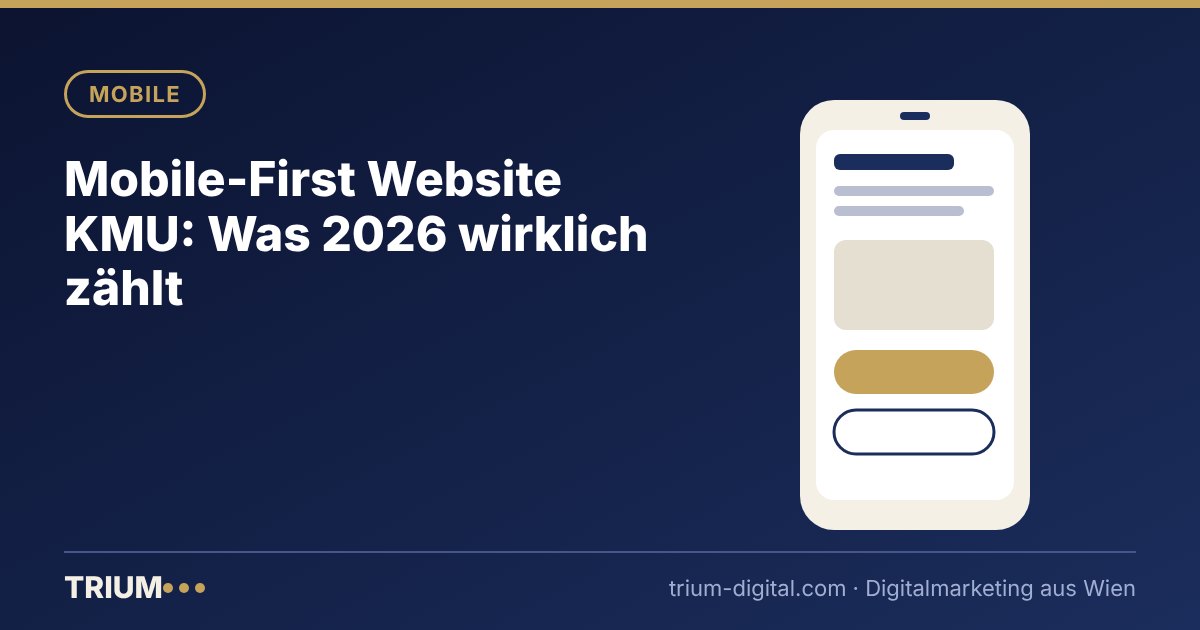Titelbild: Mobile-First für KMUs: Was 2026 wirklich zählt