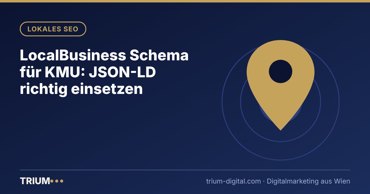 Titelbild: LocalBusiness Schema für KMU: JSON-LD richtig einsetzen